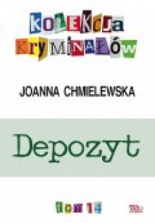 Depozyt - Joanna Chmielewska