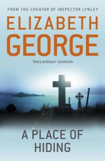 A Place of Hiding. by Elizabeth George - Elizabeth George