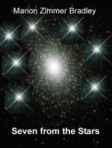 Seven from the Stars - Marion Zimmer Bradley