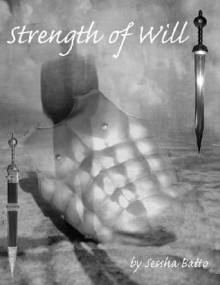 Strength of Will - Sessha Batto