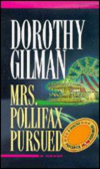 Mrs. Pollifax Pursued (Mrs. Pollifax, Book 11) - J. C. Howe, Dorothy Gilman