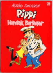 Pippi Hendak Berlayar (Soft Cover) - Astrid Lindgren