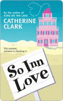 So Inn Love - Catherine Clark