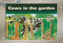 Cows in the Garden - Beverley Randell Harper, Linda McClelland