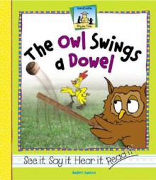 The Owl Swings a Dowel - Anders Hanson