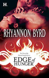 Edge Of Hunger - Rhyannon Byrd