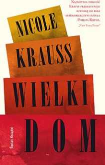 Wielki dom - Nicole Krauss