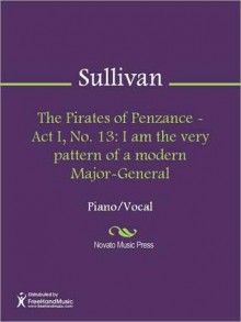 The Pirates of Penzance - Act I, No. 13 - Arthur Sullivan