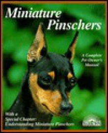 Miniature Pinschers (Barron's Complete Pet Owner's Manuals) - D. Caroline Coile