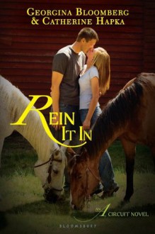 Rein It In - Georgina Bloomberg, Catherine Hapka