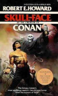 Skull-Face - Robert E. Howard