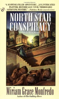 North Star Conspiracy - Miriam Grace Monfredo