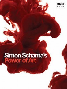 The Power of Art - Simon Schama