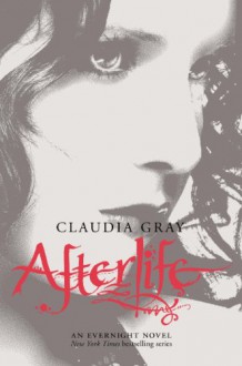 Afterlife - Claudia Gray