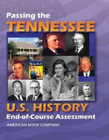 Passing the Tennessee U.S. History End-Of-Course Assessment - Kindred Howard, Katie Herman, Devin Pintozzi