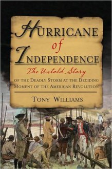 Hurricane of Independence - Tony Williams