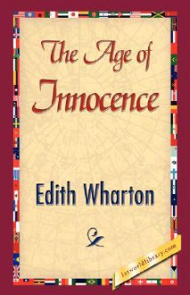 The Age of Innocence - Edith Wharton