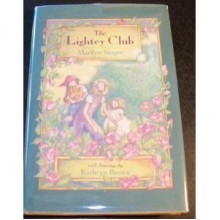 The Lightey Club - Marilyn Singer, Kathryn Brown