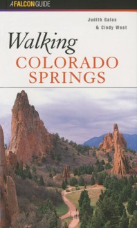 Walking Colorado Springs - Judith Galas, Cindy West