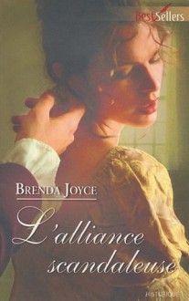 L'Alliance Scandaleuse - Brenda Joyce