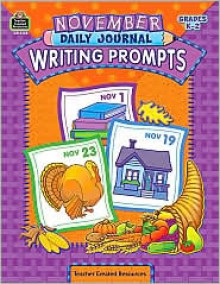 November Daily Journal Writing Prompts - Teacher Created Resources