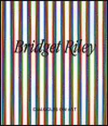 Bridget Riley: Five Dialogues on Art - Robert Kudielka, Ernst Hans Josef Gombrich, Neil MacGregor