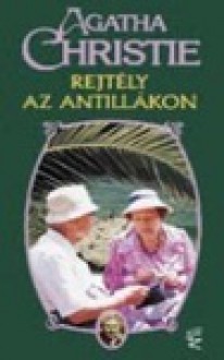 Rejtély az Antillákon (Miss Marple, #10) - Péter Rubin, Agatha Christie