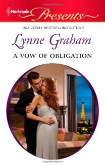 A Vow of Obligation - Lynne Graham