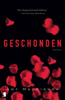 Geschonden - Amy MacKinnon, Mariëtte van Gelder