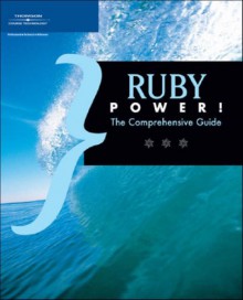 Ruby on Rails Power!: The Comprehensive Guide - Thomson Course PTR Development