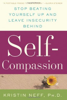 Self-Compassion - Kristin Neff