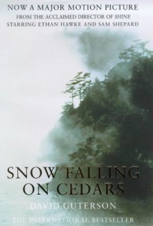 Snow Falling on Cedars: Movie Tie In Edition - David Guterson