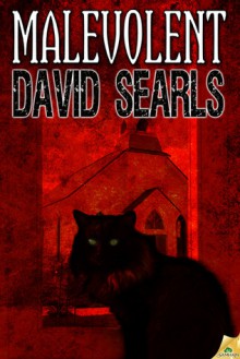 Malevolent - David Searls