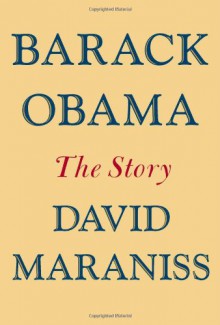 Barack Obama: The Story (Audio) - David Maraniss