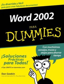 Word 2002 Para Dummies, Spanish Edition - Dan Gookin