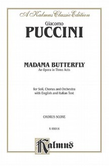 Madame Butterfly: Chorus Parts (Italian, English Language Edition), Chorus Parts - Giacomo Puccini