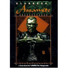 Clanbook Assamite (Vampire: The Masquerade) - Graeme Davis