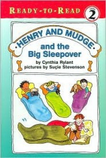 Henry and Mudge and the Big Sleepover (Henry and Mudge, #28) - Cynthia Rylant, Suçie Stevenson