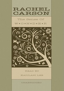 The Sense of Wonder: Library Edition (Audiocd) - Rachel Carson