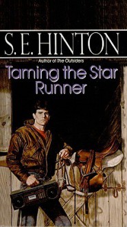 Taming the Star Runner - S. Hinton