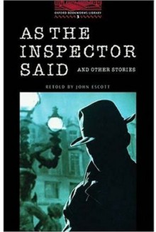 As the Inspector Said and Other Stories - John Escott