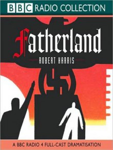 Fatherland (MP3 Book) - Robert Harris, John Dryden, Anton Lesser