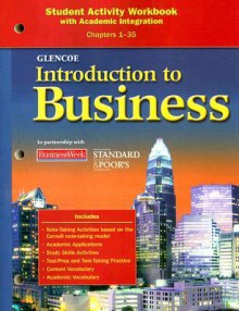 Glencoe Introduction to Business Student Activity Workbook: With Academic Integration Chapters 1-35 - Glencoe