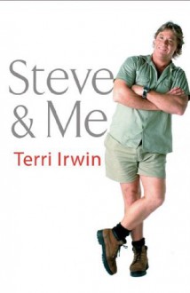 Steve & Me - Terri Irwin, Craig E. Franklin