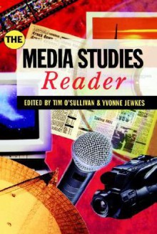 The Media Studies Reader - Tim O'Sullivan