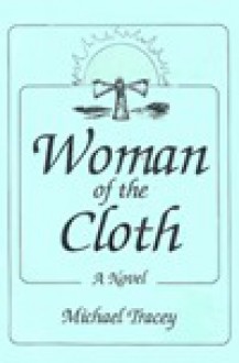 Woman of the Cloth - Michael Tracey