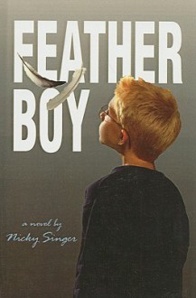 Feather Boy - Nicky Singer