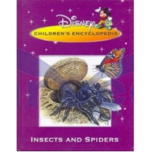 Disney Children Encyclopedia "Insects and Spiders" - Anita Ganeri