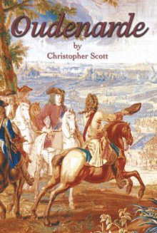 The Battle of Oudenarde - Christopher Scott