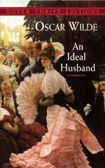 An Ideal Husband - Oscar Wilde